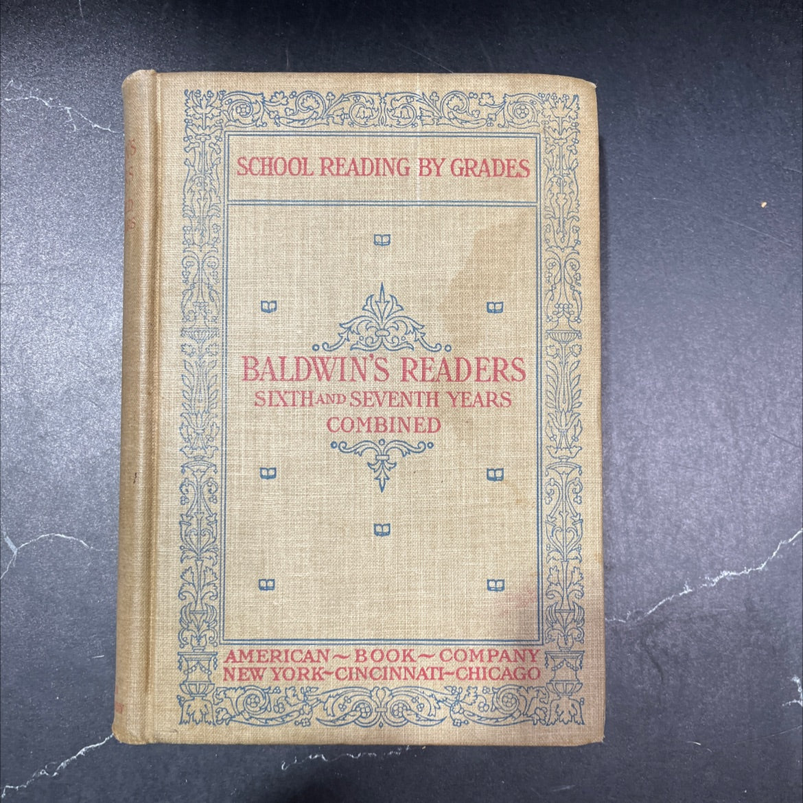 school reading by grades sixth year book, by james baldwin, 1897 Hardcover image 1