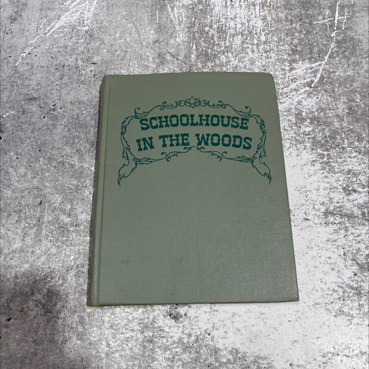 schoolhouse in the woods book, by rebecca caudill, 1949 Hardcover image 1