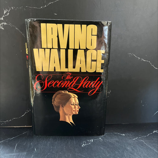 second lady book, by irving wallace, 1980 Hardcover image 1