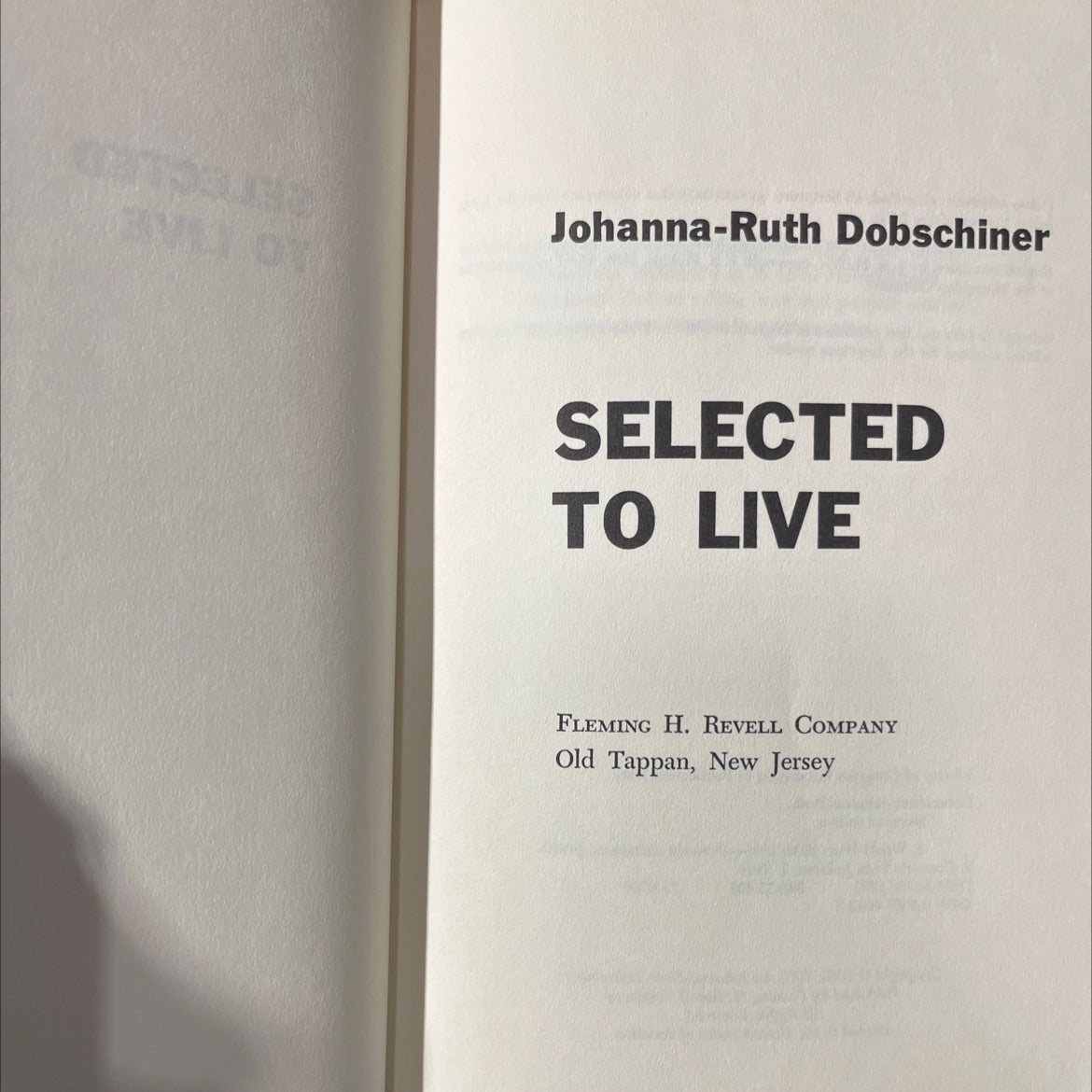 selected to live book, by Johanna-Ruth Dobschiner, 1973 Hardcover image 2