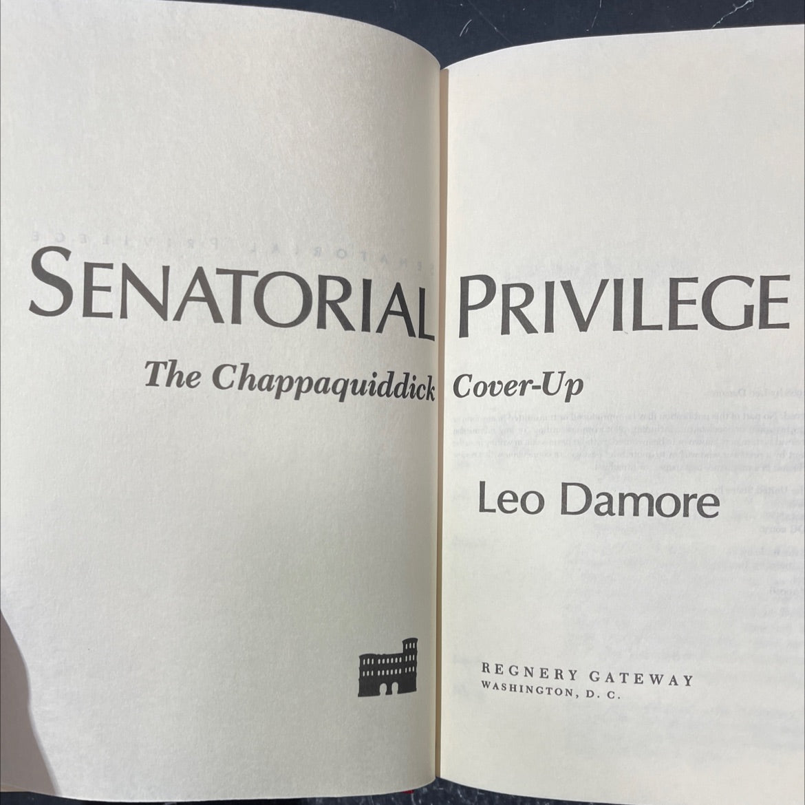 senatorial privilege the chappaquiddick cover-up book, by leo damore, 1988 Hardcover image 2