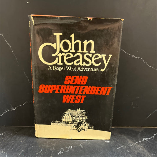send superintendent west book, by John Creasey, 1976 Hardcover image 1