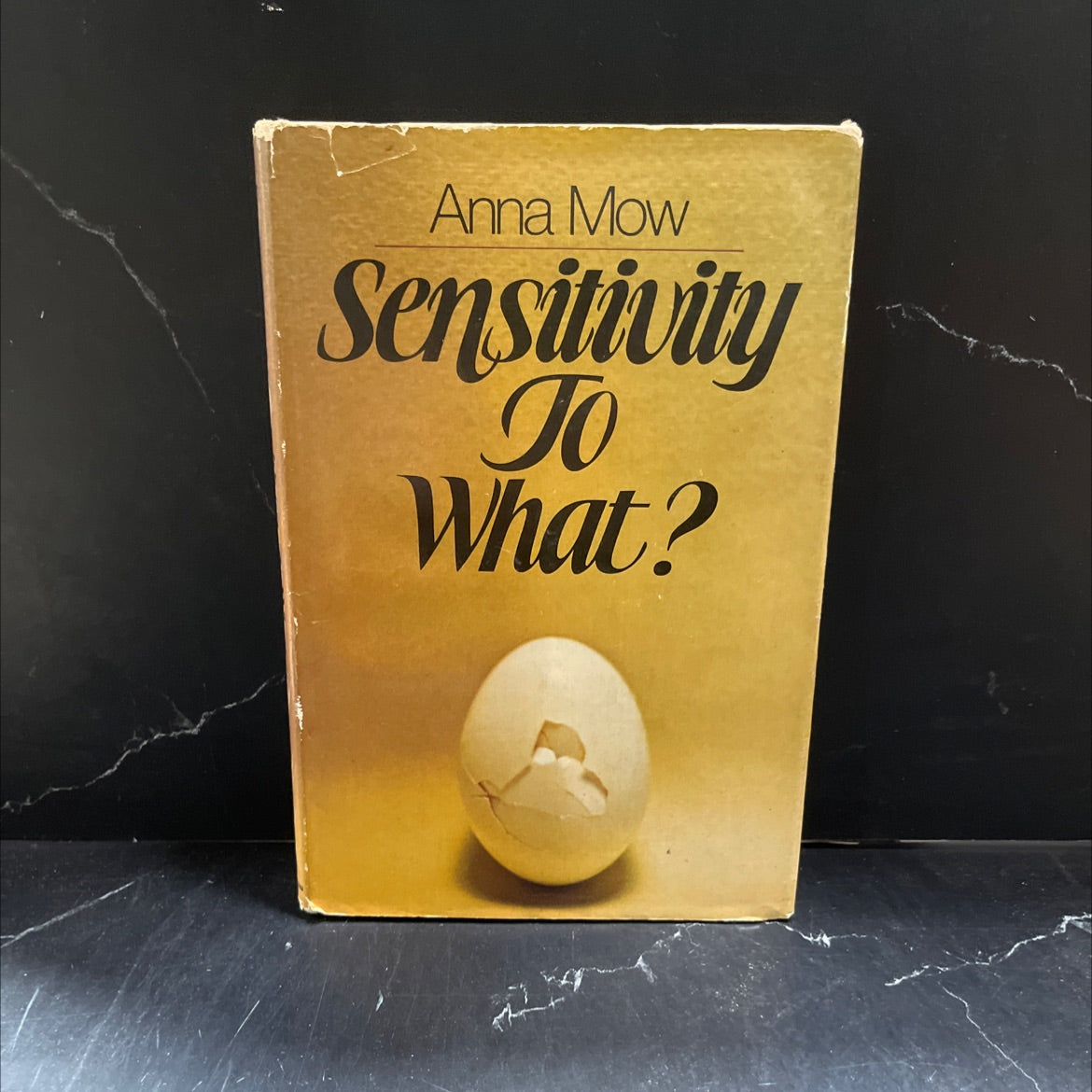 sensitivity to what? book, by Anna Mow, 1975 Hardcover image 1