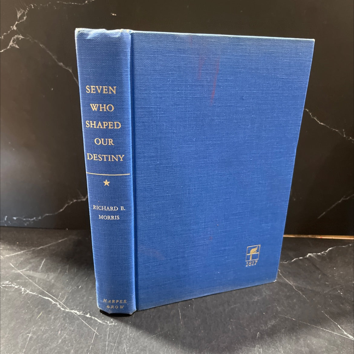 seven who shaped our destiny book, by richard b. morris, 1973 Hardcover image 1