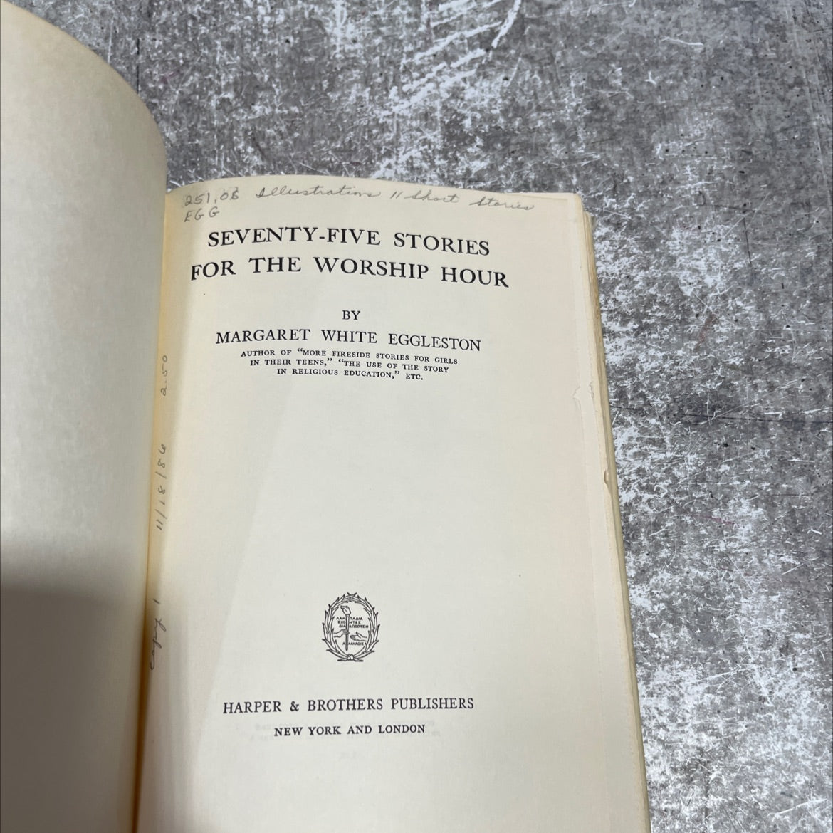 seventy-five stories for the worship hour book, by margaret white eggleston, 1929 Hardcover image 2