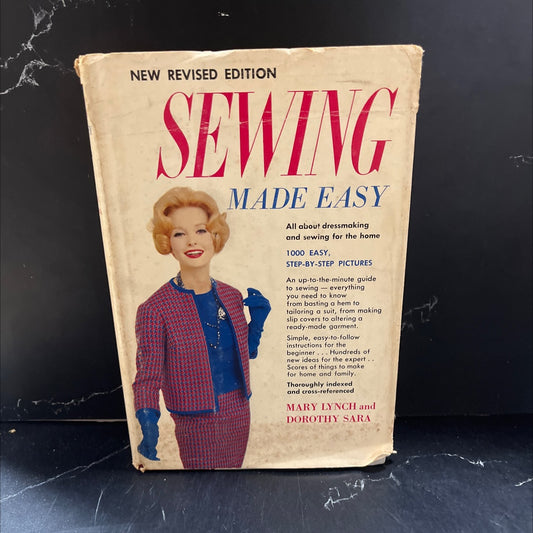 sewing made easy book, by mary lynch and dorothy sara, 1960 Hardcover image 1