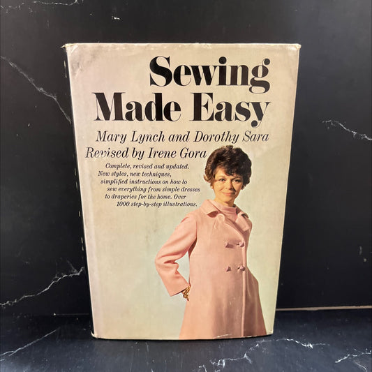 sewing made easy book, by Mary Lynch and Dorothy Sara, 1969 Hardcover image 1
