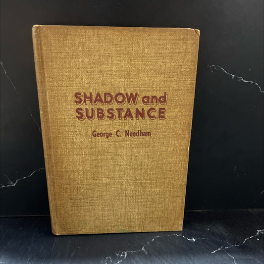 shadow and substance an exposition of the tabernacle types book, by george c. needham, 1950 Hardcover image 1