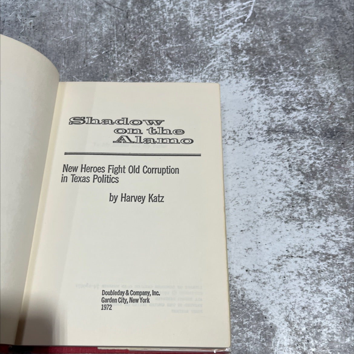 shadow on the alamo new heroes fight old corruption in texas politics book, by harvey katz, 1972 Hardcover image 2