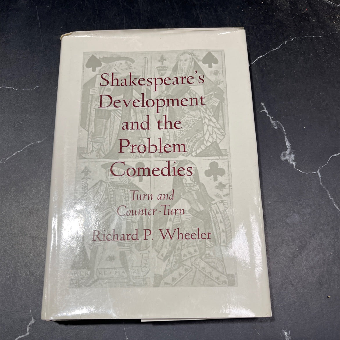 shakespeare's development and the problem comedies turn and counter-turn book, by richard p. wheeler, 1981 Hardcover image 1
