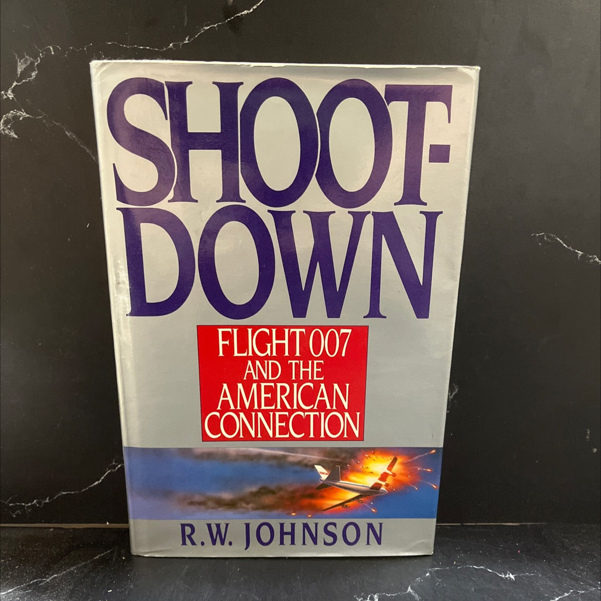 shootdown flight 007 and the american connection book, by R. W. Johnson, 1986 Hardcover image 1