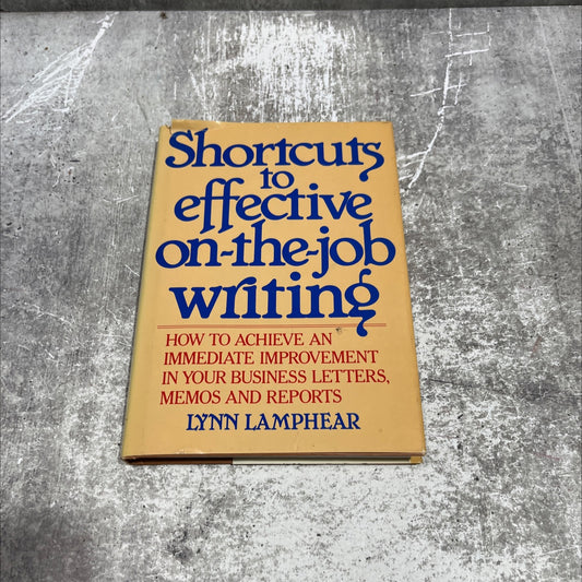 shortcuts to effective on-the-job writing book, by Lynn Lamphear, 1982 Hardcover image 1