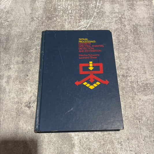 signal processing discrete spectral analysis, detection, and estimation book, by Mischa Schwartz, Leonard Shaw, 1975 image 1