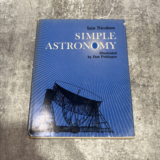 simple astronomy book, by Iain Nicolson, 1973 Hardcover image 1