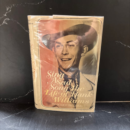 sing a sad song the life of hank williams book, by roger m. williams, 1970 Hardcover image 1