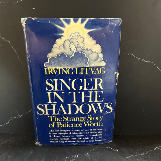 singer in the shadows the strange story of patience worth book, by irving litvag, 1972 Hardcover image 1