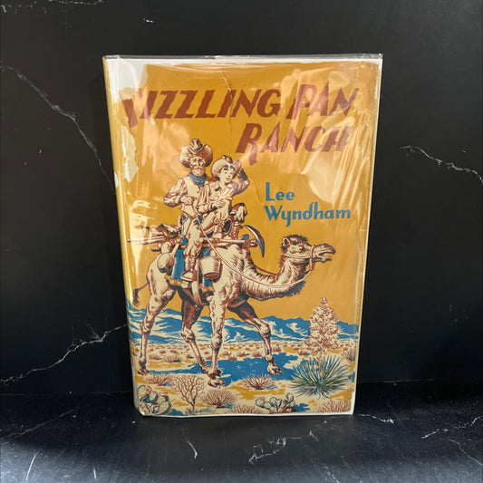 sizzling pan ranch book, by Lee Wyndham, 1951 Hardcover image 1