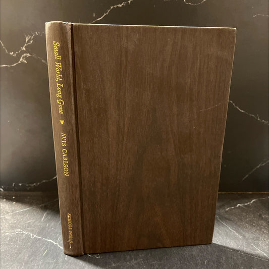 small world ... long gone a family record of an era book, by avis carlson, 1975 Hardcover image 1