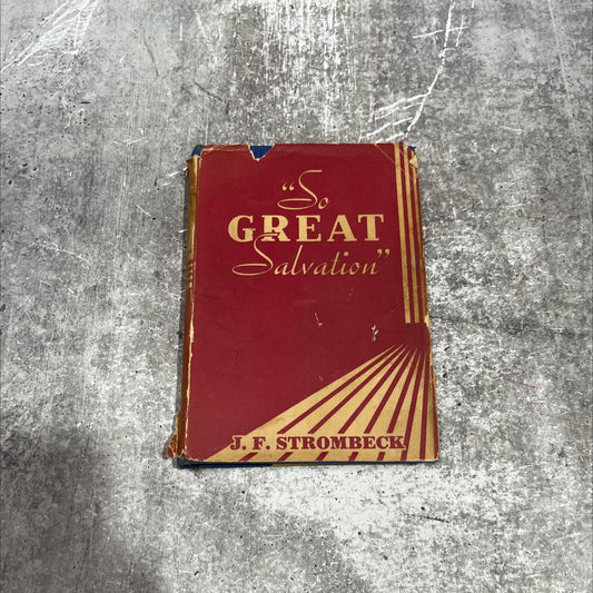 so great salvation book, by j. f. strombeck, 1955 Hardcover image 1