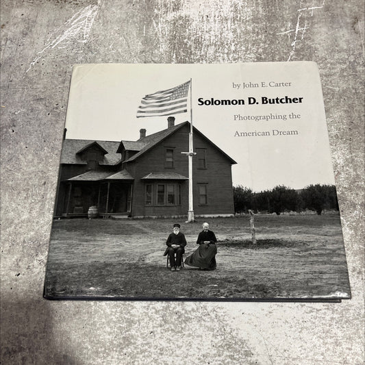 solomon d. butcher: photographing the american dream book, by john carter, 1985 Hardcover image 1
