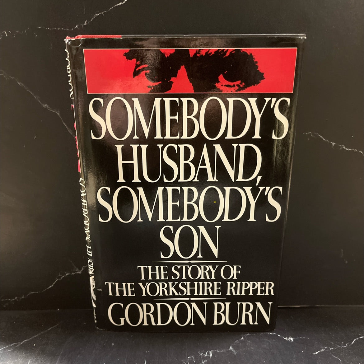 somebody's husband, somebody's son book, by Gordon Burn, 1985 Hardcover image 1