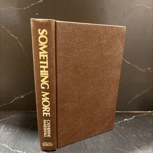 something more book, by catherine marshall, 1974 Hardcover image 1