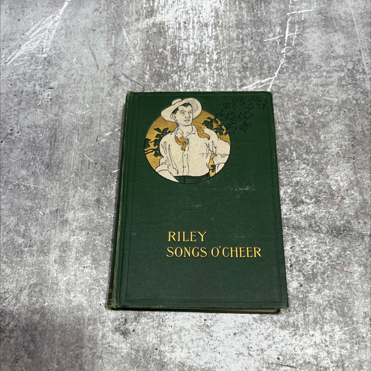 songs o' cheer book, by james whitcomb riley, 1905 Hardcover image 1