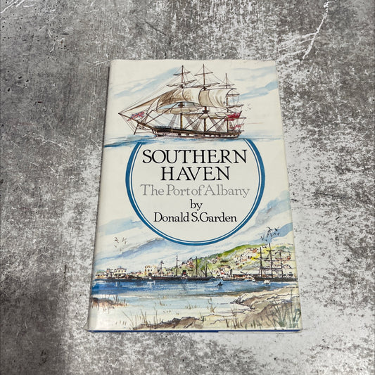 southern haven a history of the port of albany western australia book, by Donald S. Garden, 1978 Hardcover image 1