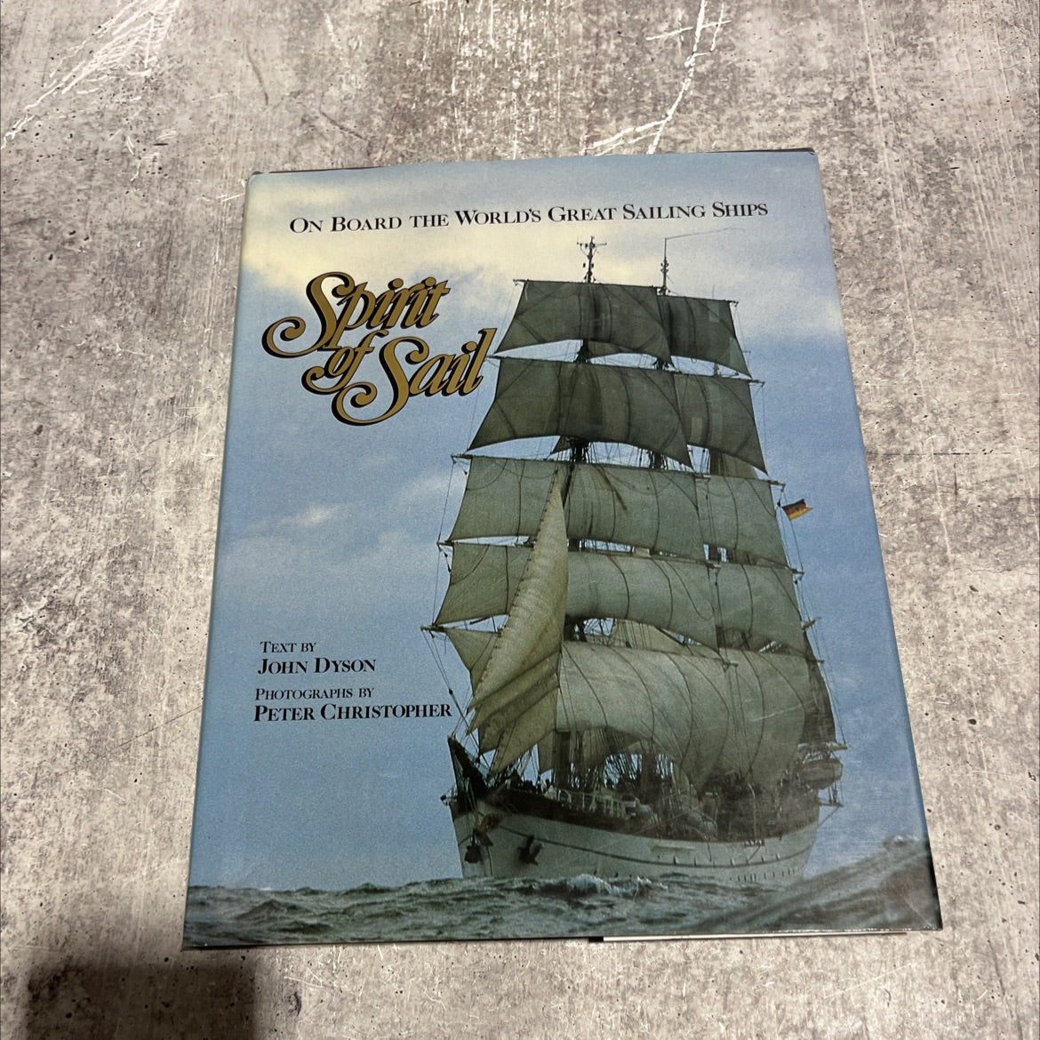 span sail on board the world's great sailing ships book, by John Dyson, 1987 Hardcover image 1