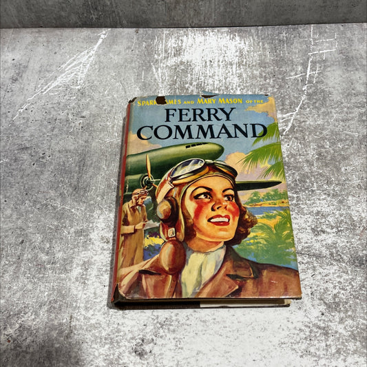 sparky ames of the ferry command book, by roy j. snell, 1943 Hardcover image 1