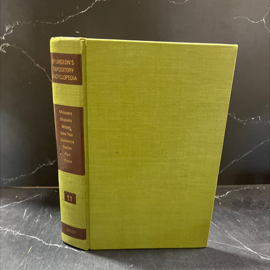 spurgeon's expository encyclopedia sermons by charles h. spurgeon classified and arranged for ready reference volume xi image 1