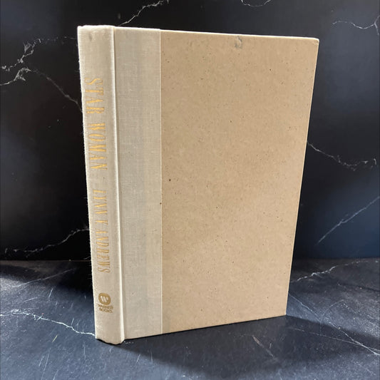 star woman we are made from stars and to the stars we must return book, by lynn v. andrews, 1986 Hardcover image 1