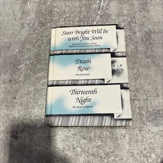 starr bright will be with you soon book, by joyce carol oates, 1999 Hardcover image 1