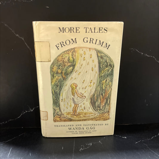 stars came falling out of the more tales from grimm freely translated and illustrated by wanda gág book, by wanda gág, image 1