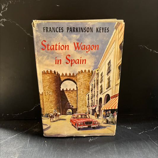 station wagon in spain book, by frances parkinson keyes, 1959 Hardcover image 1