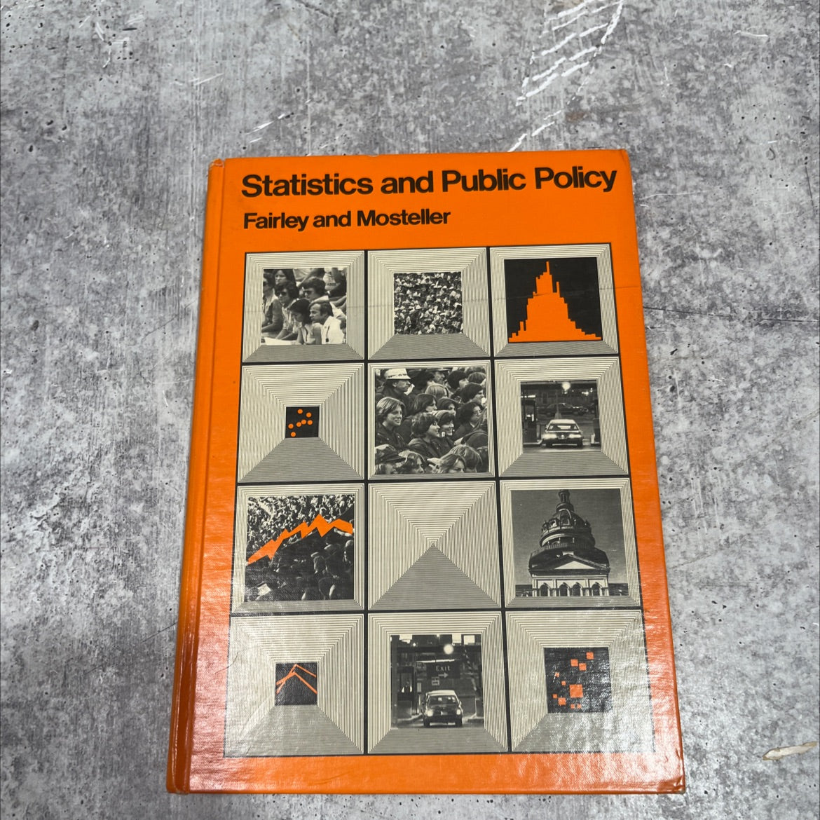 statistics and public policy book, by william b. fairley, frederick mosteller, 1977 Hardcover image 1