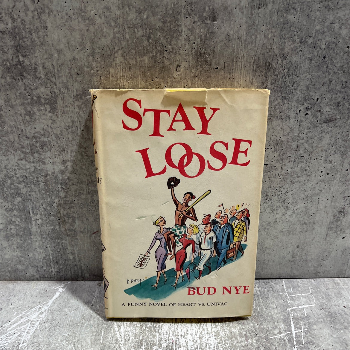 stay loose не винтэлилино нит чо зла book, by bud nyeres, 2008 Hardcover image 1