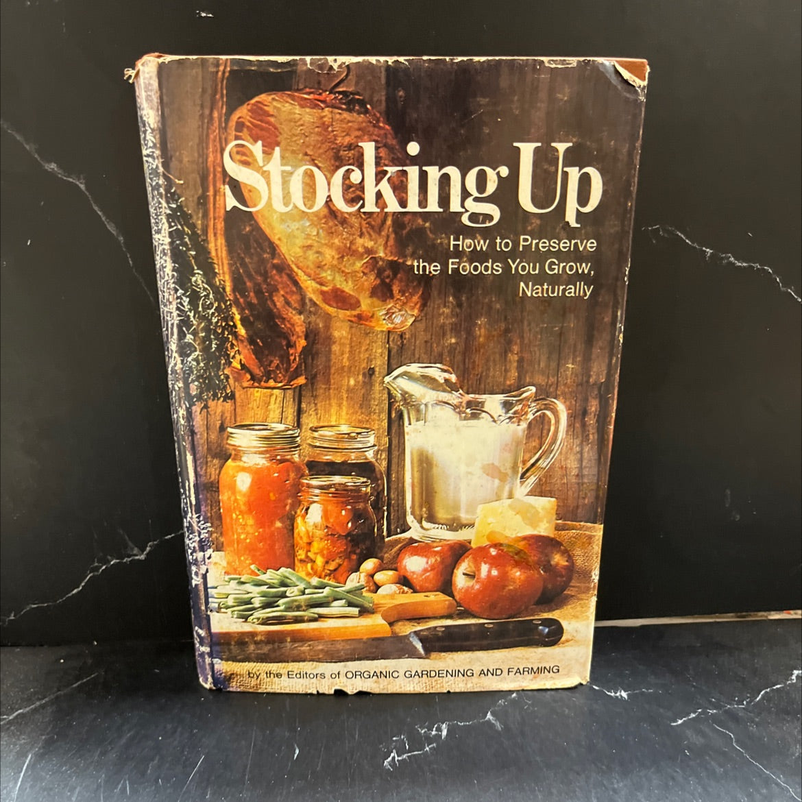 stocking up how to preserve the foods you grow naturally book, by staff of organic gardening and farming, 1973 Hardcover image 1
