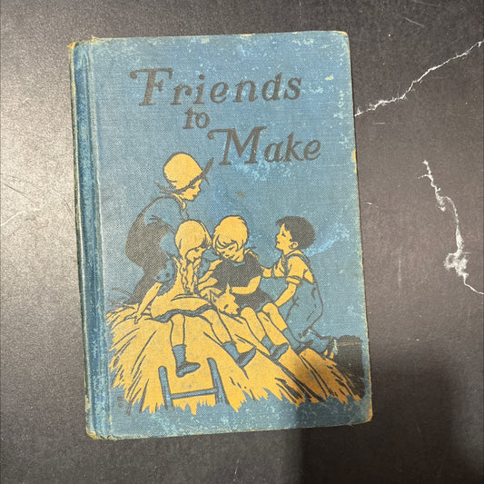 story and study readers friends to make a first reader book, by mathilde c. gecks, 1928 Hardcover image 1