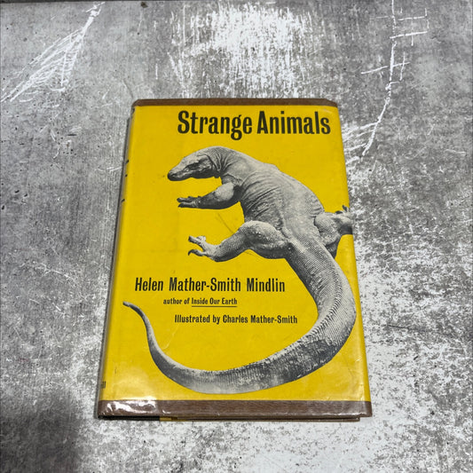 SIGNED strange animals book, by Helen Mather-Smith Mindlin, 1962 Hardcover, First Edition, Vintage image 1