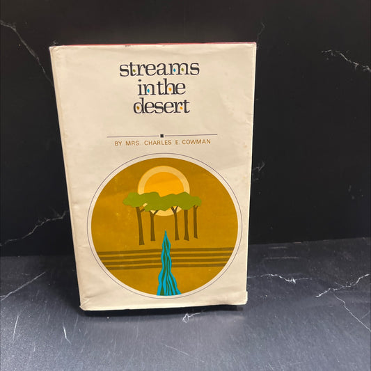 streams in the desert book, by Mrs. Charles E. Cowman, 1977 Hardcover image 1