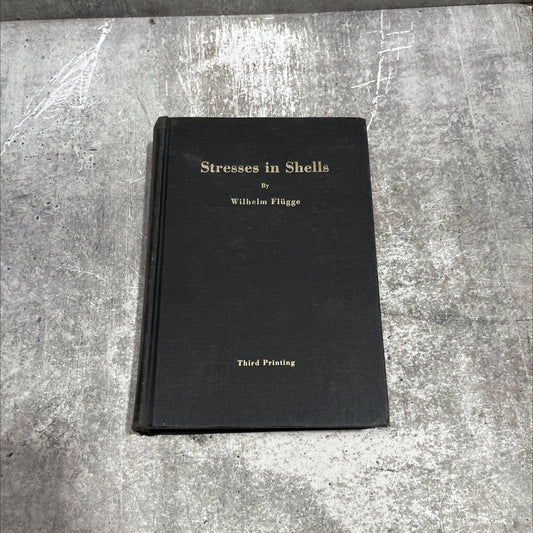 stresses in shells book, by wilhelm flügge, 1966 Hardcover image 1