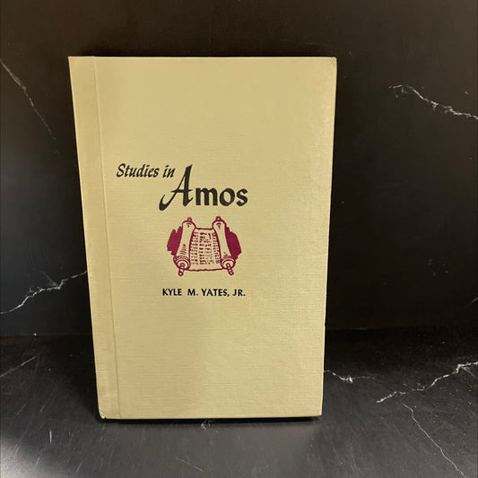 studies in amos book, by kyle m. yates, jr., 1966 Hardcover image 1