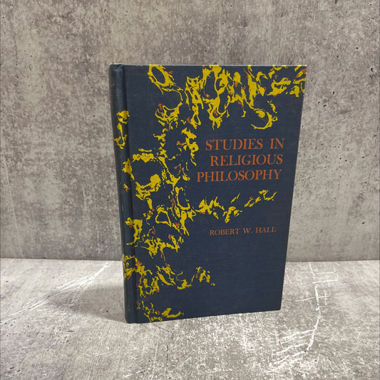 studies in religious philosophy book, by robert w. hall, 1969 Hardcover image 1