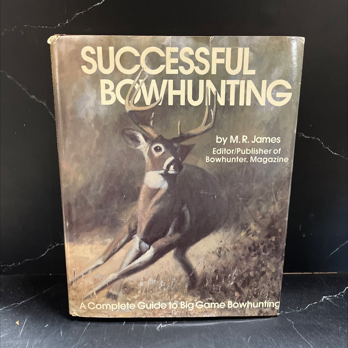 successful bowhunting book, by M.R. James, 1985 Hardcover image 1