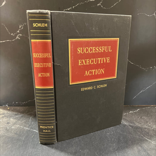 successful executive action a practical course in getting executive results book, by edward c. schleh, 1962 Hardcover image 1