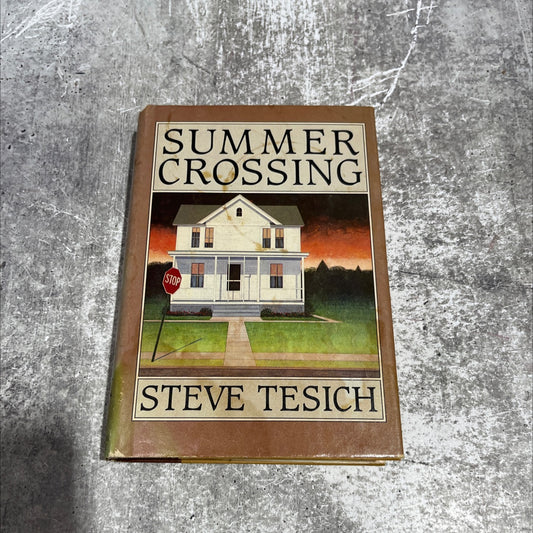 summer crossing book, by steve tesich, 1982 Hardcover image 1