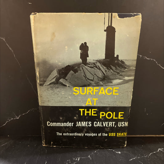 surface at the pole book, by commander james calvert, 1960 Hardcover image 1