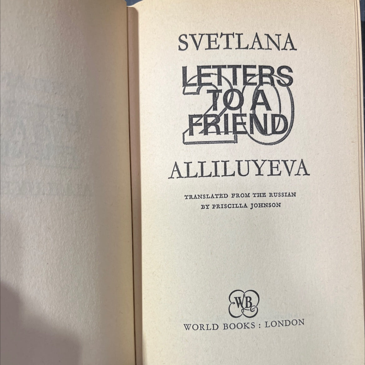 svetlana letters to a friend book, by priscilla johnson mcmillan, 1968 Hardcover image 2