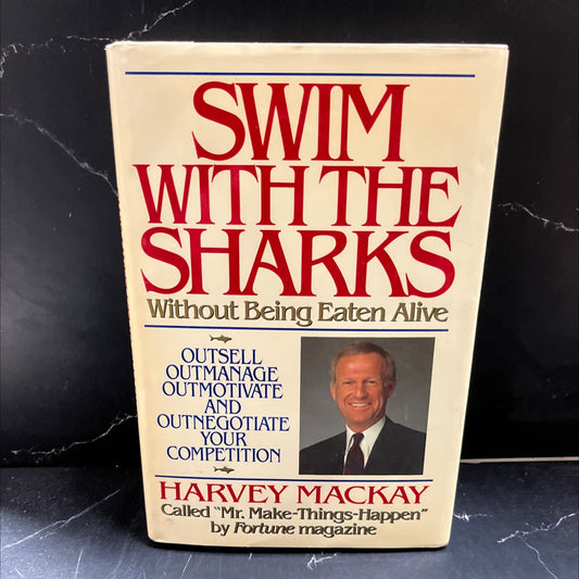 swim with the sharks without being eaten alive book, by harvey mackay, 1988 Hardcover image 1